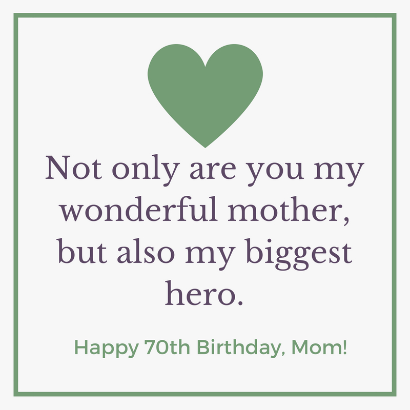 70th Birthday Wishes for Mom