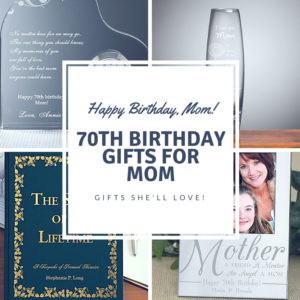 70th Birthday Gifts For Mom - 70th Birthday Gifts She'll Love